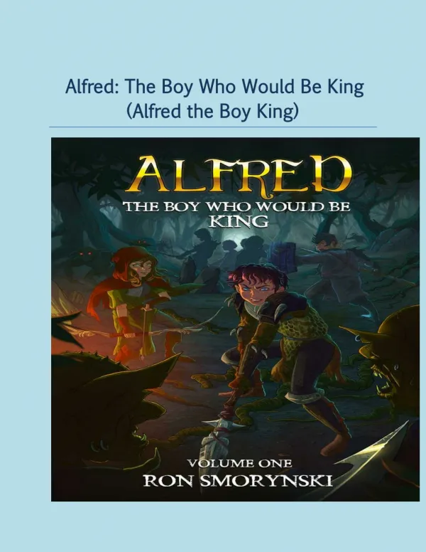 Alfred: The Boy Who Would Be King (Alfred the Boy King)