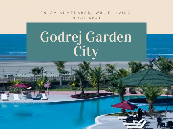 Move to New Home By Godrej Garden City in Ahmedabad