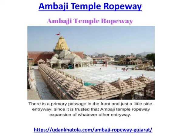 Get the best experience with ambaji temple ropeway