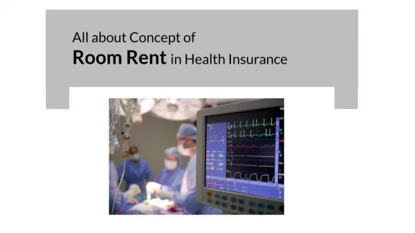 All about the concept of room rent limit in Health Insurance