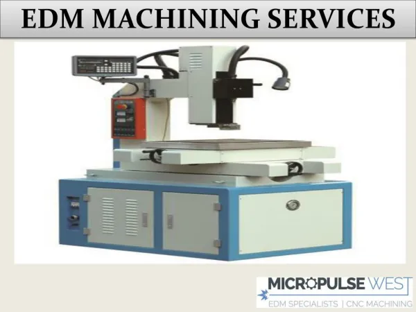 EDM Machining Services