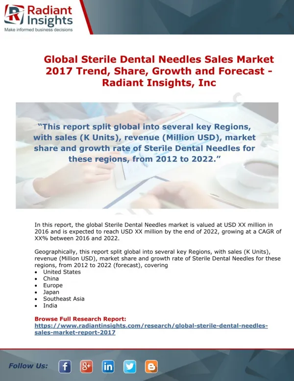 Global Sterile Dental Needles Sales Market 2017 Trend, Share, Growth and Forecast By Radiant Insights
