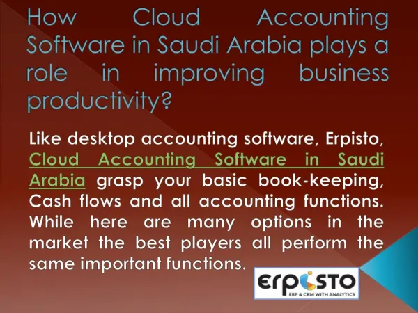 How Cloud Accounting Software in Saudi Arabia effective for business productivity?