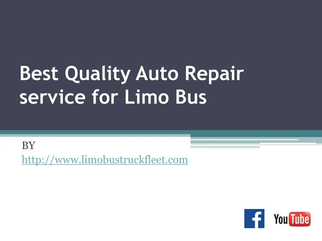 best quality auto repair service for limo bus