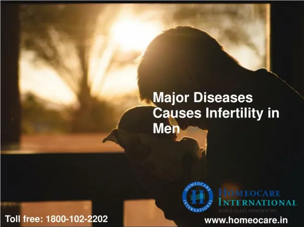 Some diseases may leads to Infertility in men