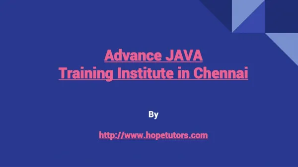 Advanced Java Training in Chennai | Core java | Spring | Hibernate - Hope Tutors