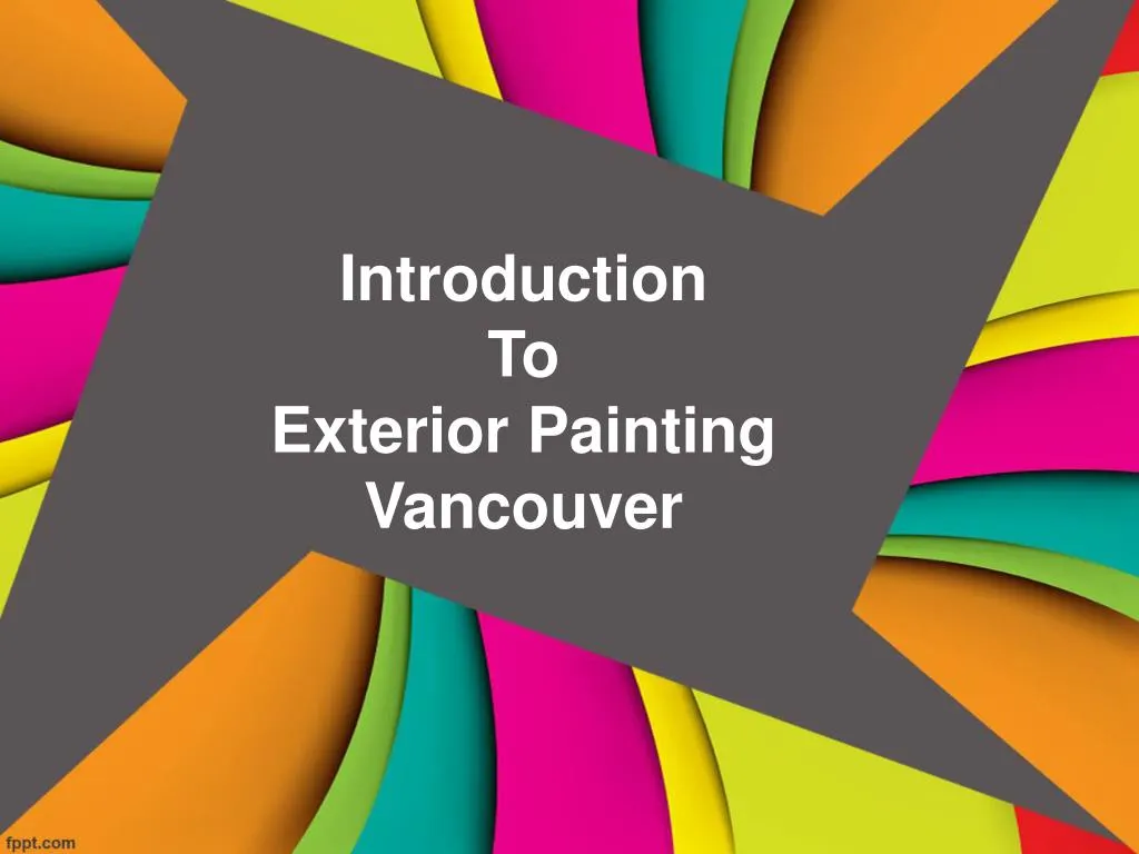 introduction to exterior painting vancouver