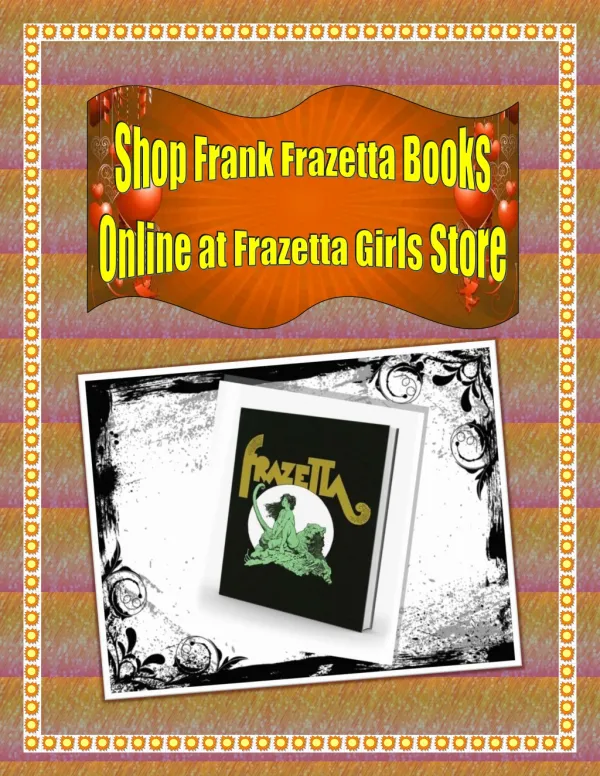 Shop Frank Frazetta Books Online at Frazetta Girls Store