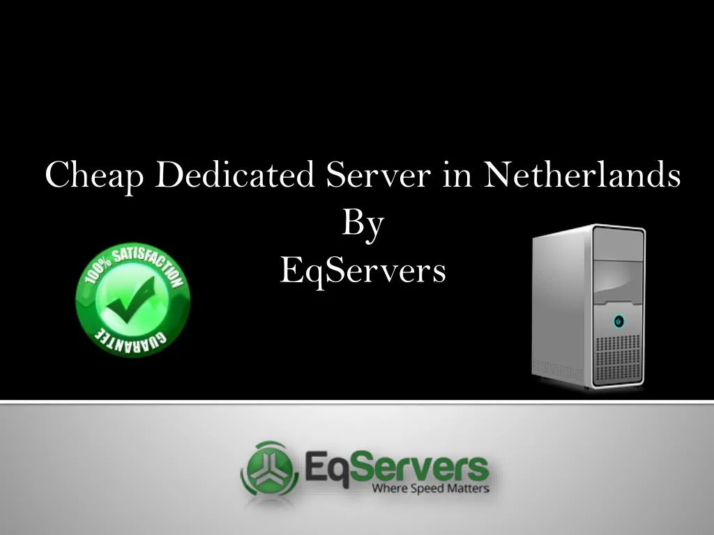 c heap d edicated server in netherlands