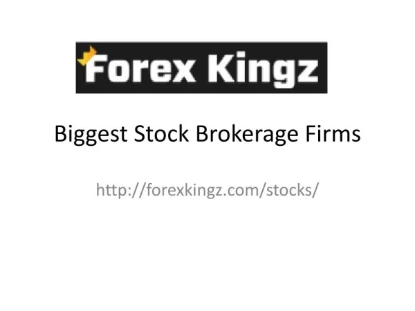 Biggest Stock Brokerage Firms