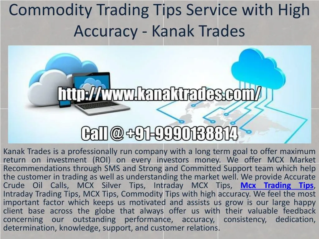 commodity trading tips service with high accuracy kanak trades