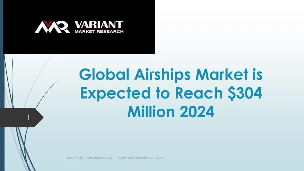 global airships market is expected to reach 304 million 2024