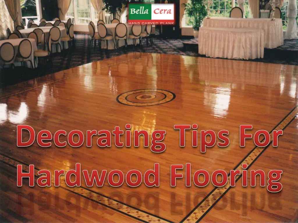 decorating tips for hardwood flooring