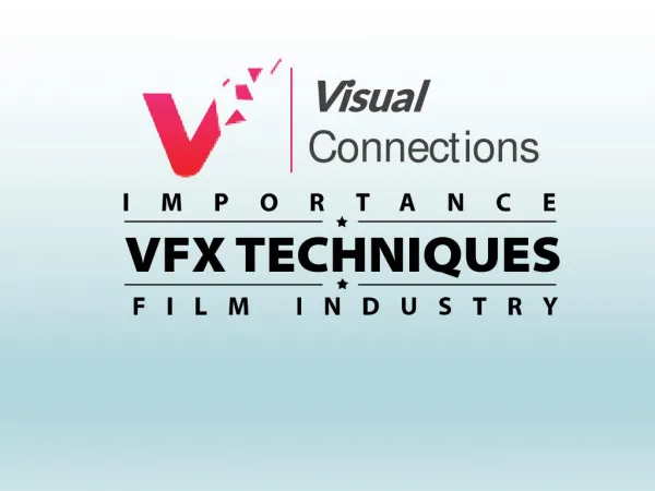 Visual Connections - VFX Studio Bangalore