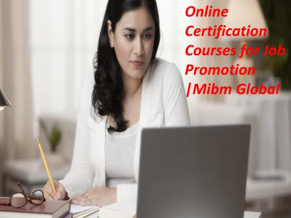 Administration degree program Online Certification Courses for Job Promotion