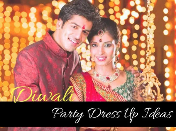 Diwali Dress Up Ideas 2017