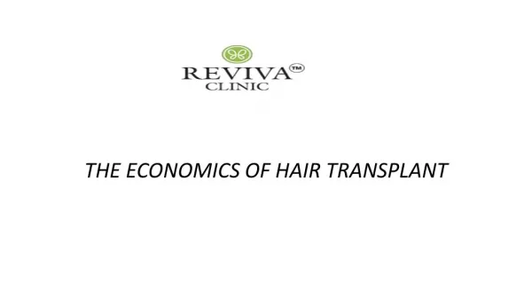 Reviva Clinic Economics of Hair Transplant