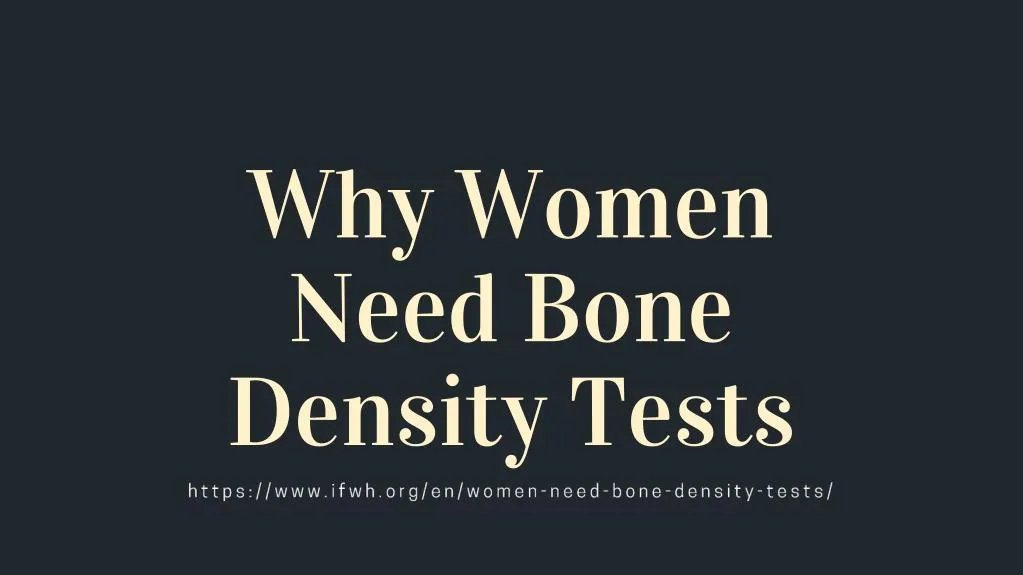 why women need bone density tests