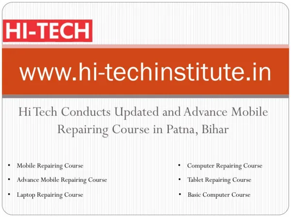 Hi Tech Conducts Updated and Advance Mobile Repairing Course in Patna, Bihar