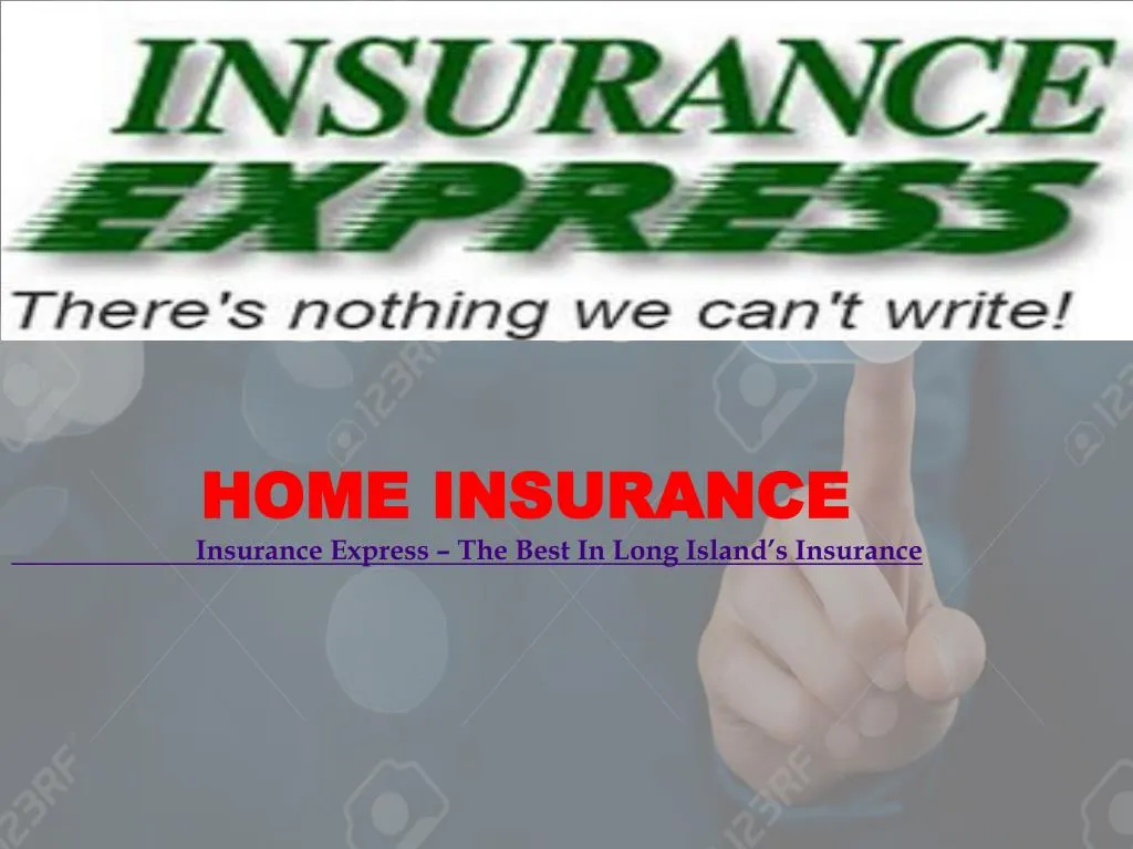home insurance insurance express the best in long