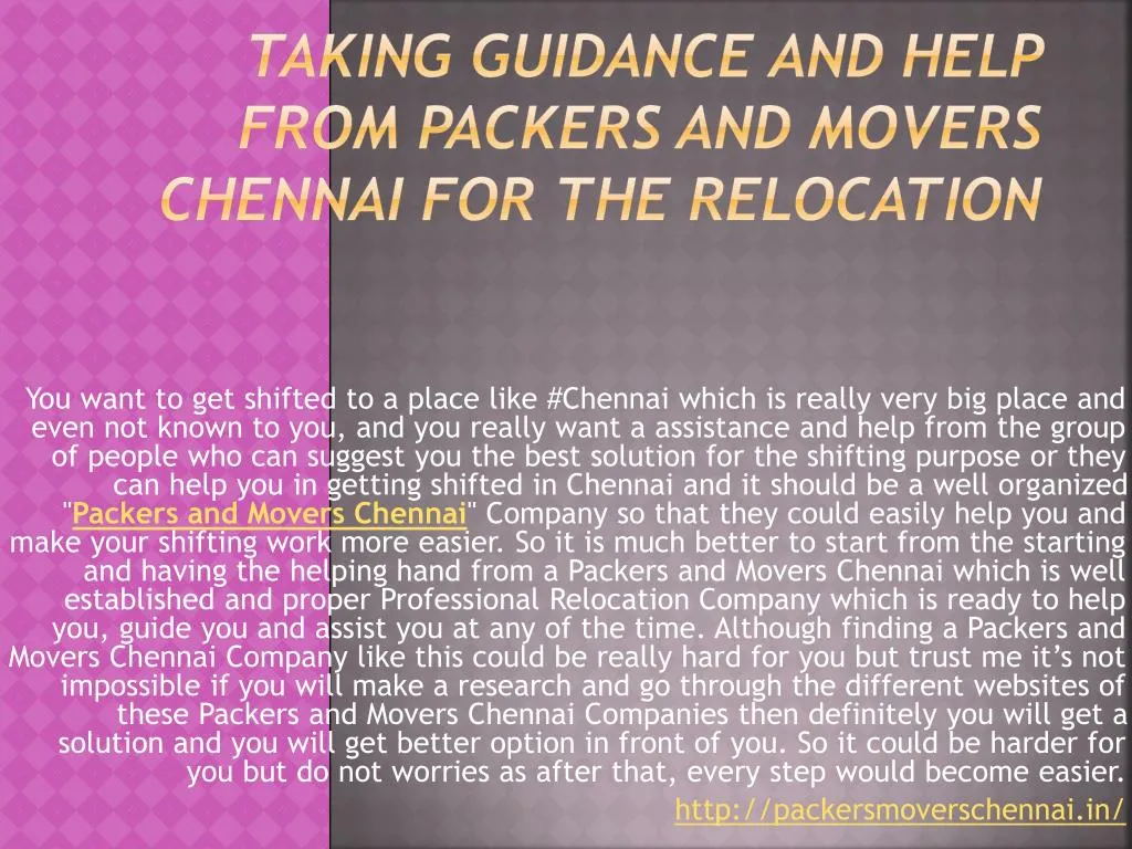 taking guidance and help from packers and movers chennai for the relocation