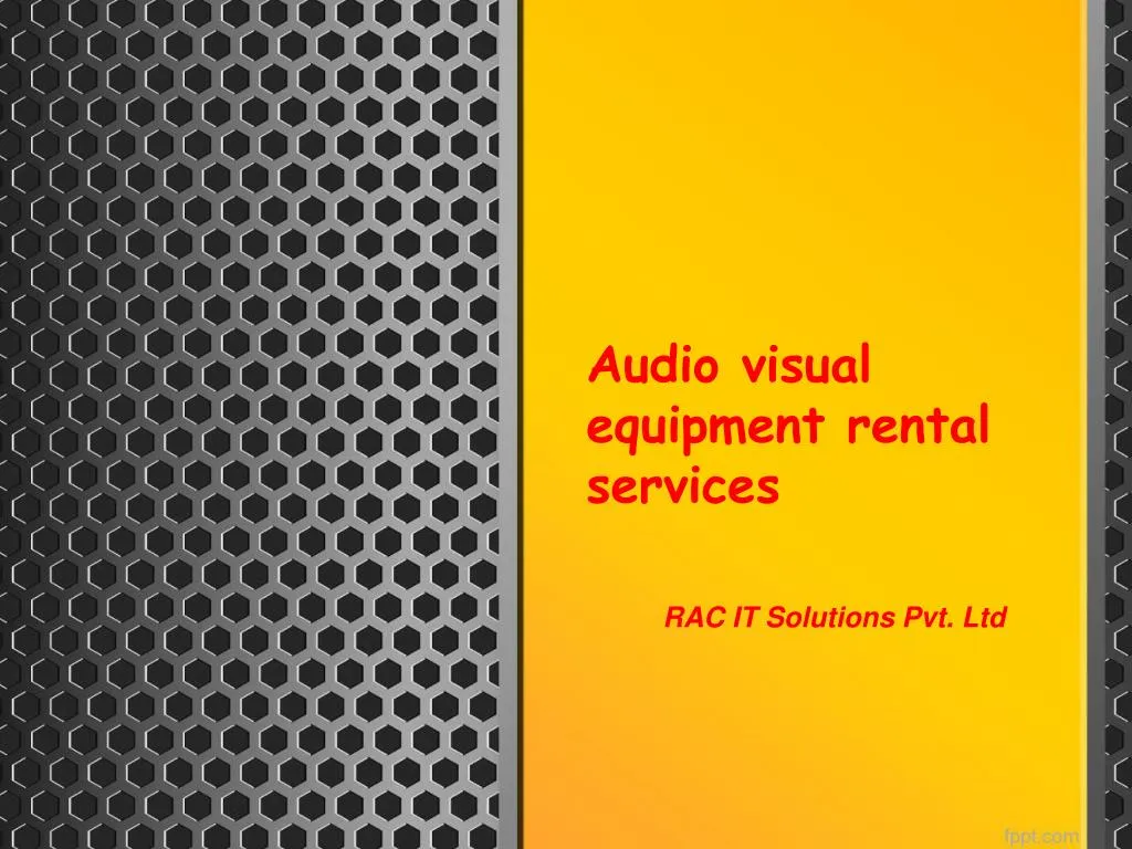 audio visual equipment rental services