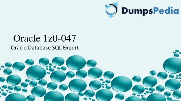 Oracle Database SQL Expert 1Z0-047 - Dumpspedia