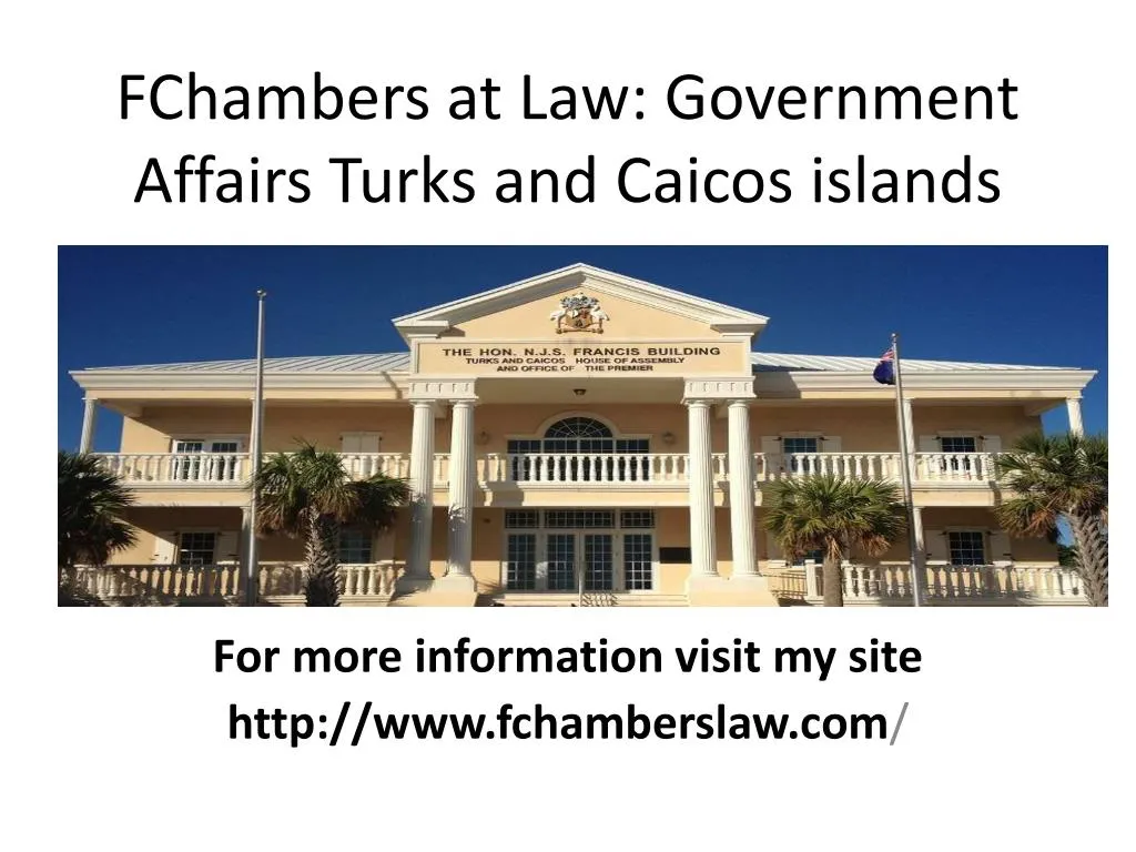 fchambers at law government affairs turks and caicos islands