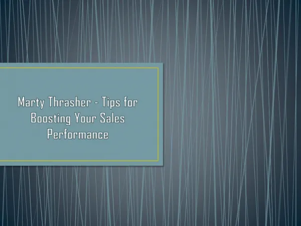 Marty Thrasher - Tips for Boosting Your Sales Performance