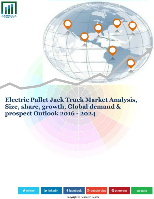 Electric Pallet Jack Truck Market Analysis, Size, share, growth, Global demand & prospect Outlook 2016 - 2024