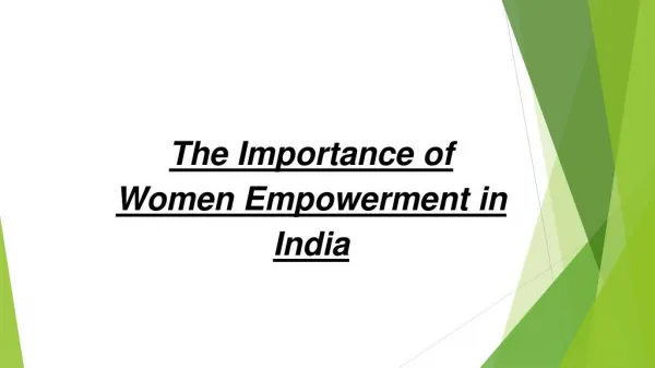 The Importance of Women Empowerment in India