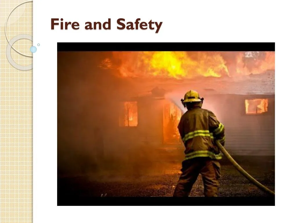fire and safety
