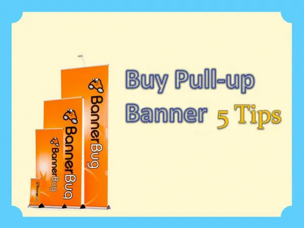 5 Top Tips to buy pull-up banner