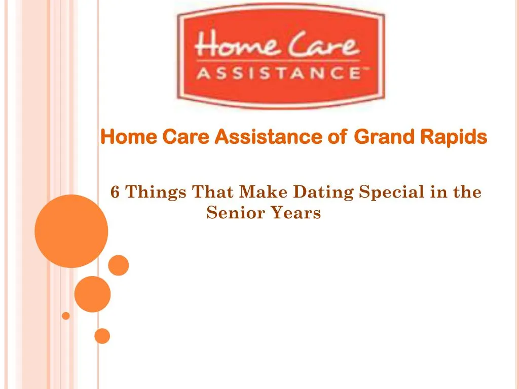 home care assistance of grand rapids 6 things that make dating special in the senior years