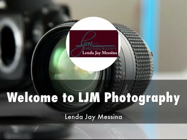 Detail Presentation About Ljm photography