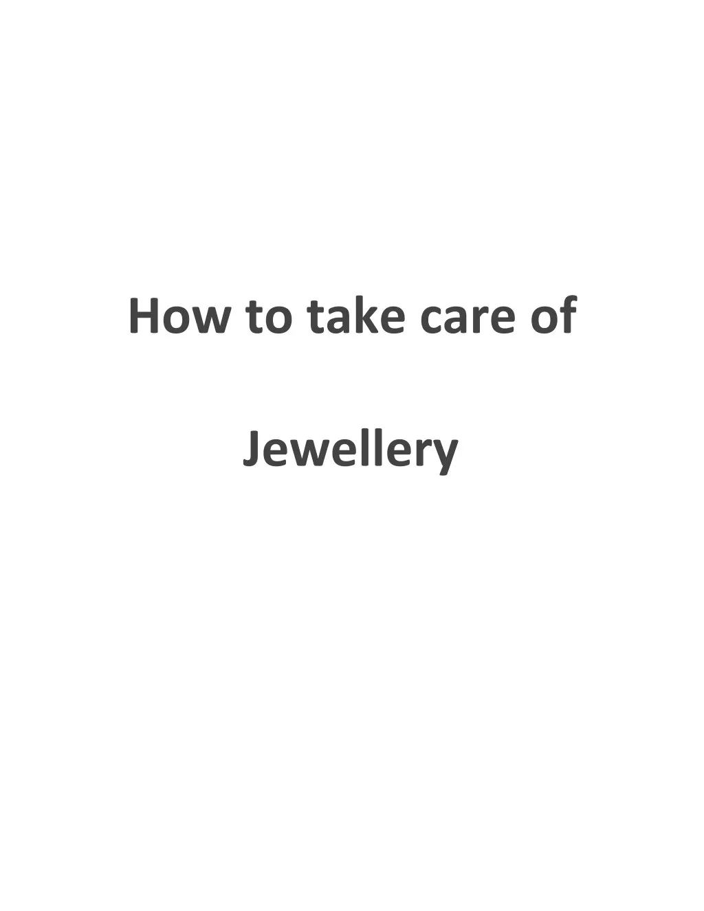 how to take care of