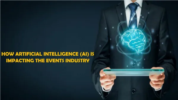 How Artificial Intelligence (AI) is impacting the events industry
