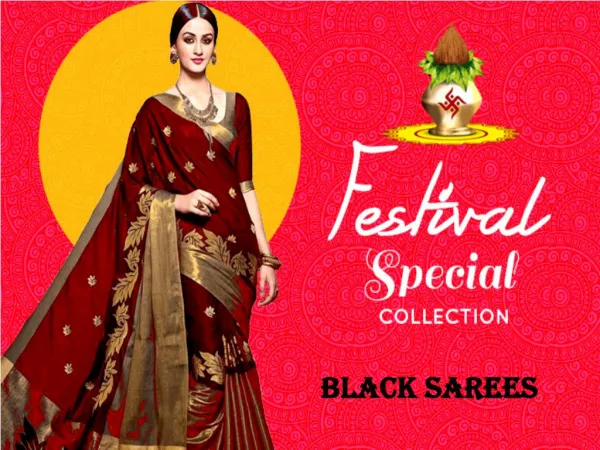 black sarees