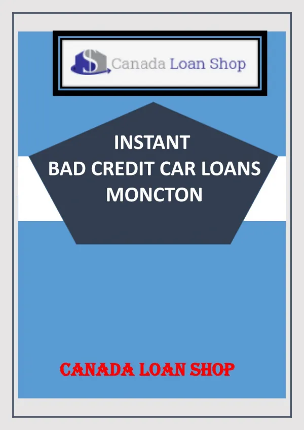 Instant Bad Credit Car Loans Moncton