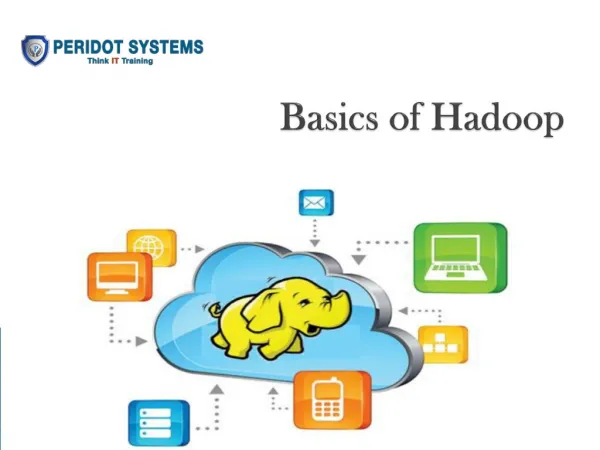 Basics of Hadoop