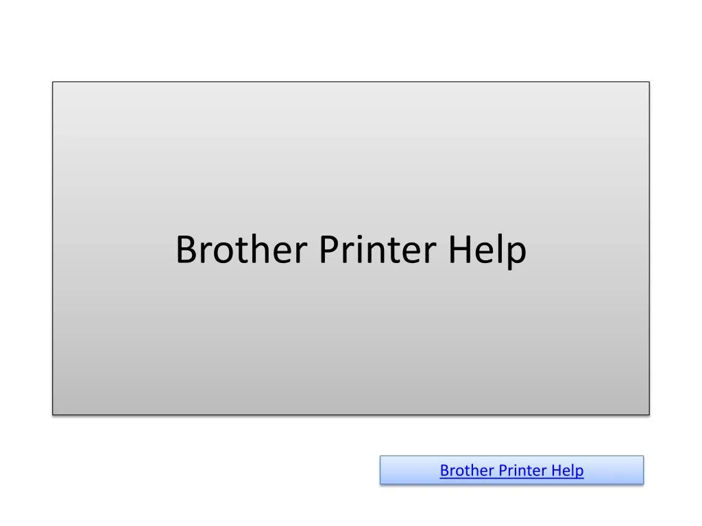 brother printer help