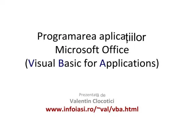 Programarea aplicatiilor Microsoft Office Visual Basic for Applications