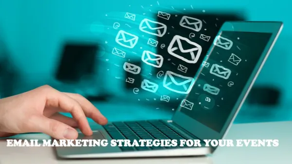 Email Marketing strategies for your Events