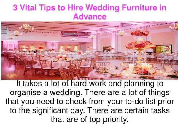 Fabulous Wedding Furniture Hire for a grand Wedding