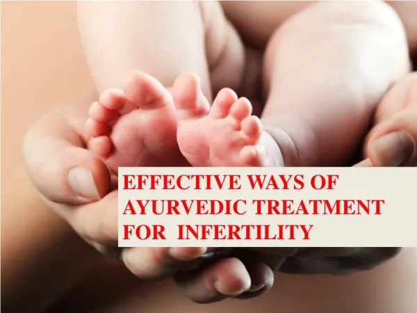 Title Effective Ways Of Ayurvedic Treatment For Iinfertility