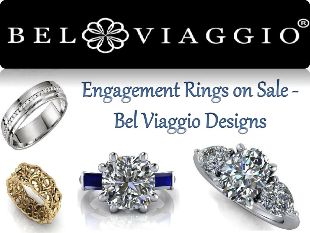 engagement rings on sale bel viaggio designs