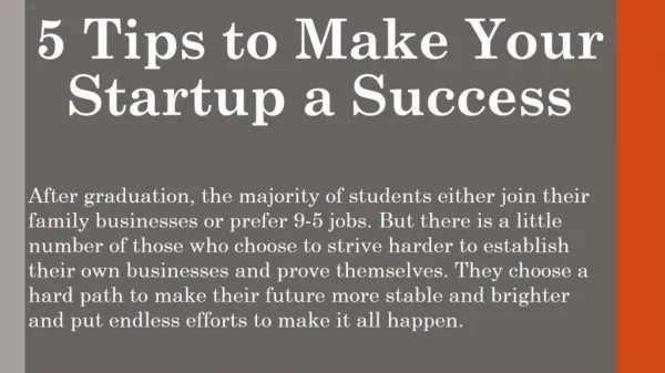 5 Tips to Make Your Startup a Success
