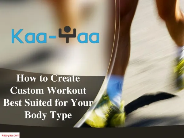 How to Create Custom Workout Best Suited for Your Body Type