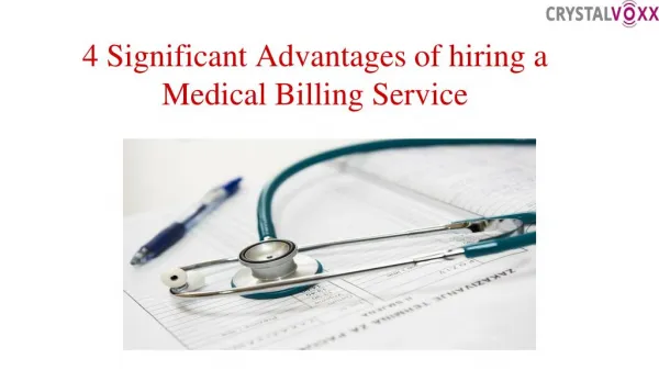 4 Significant Advantages of hiring a Medical Billing Service