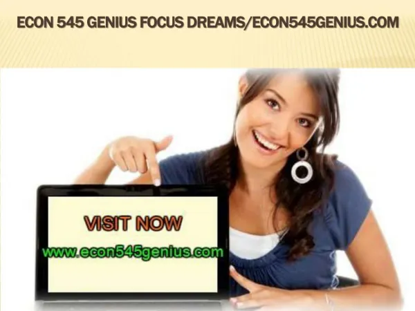 ECON 545 GENIUS Focus Dreams/econ545genius.com